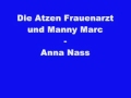 Die Atzen Frauenarzt & Manny Marc - Anna Nass