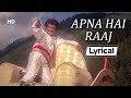 Apna Hai Raaj With Lyrics अपना है राज Superhit Songs Of Rajnikanth Farishtay 1991 