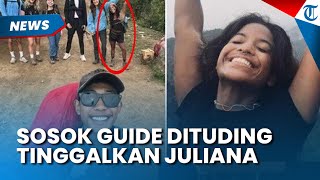 Dibayar Rp 2,5 Juta, Ini Sosok Pemandu yang Dituding Tinggalkan Juliana Sebelum Akhirnya Terperosok