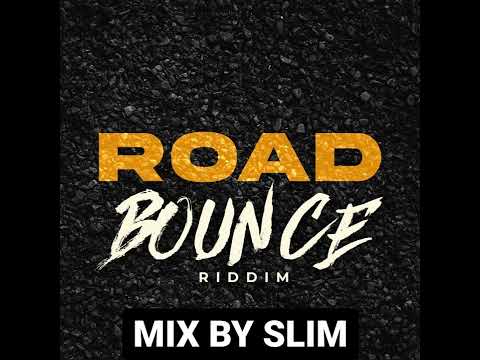 ROAD BOUNCE RIDDIM MEGA MIX BY SLIM