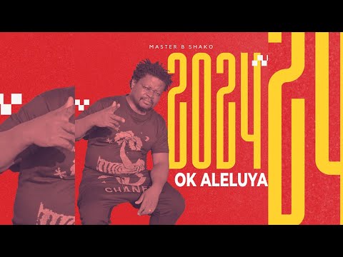 Master B Shako - Ok Aleluya (Official Audio)