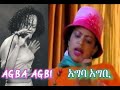 Eyerusealem Asfaw Jerry Asfaw Agba Agbi አግባ አግቢ Ethiopian Music Official Video