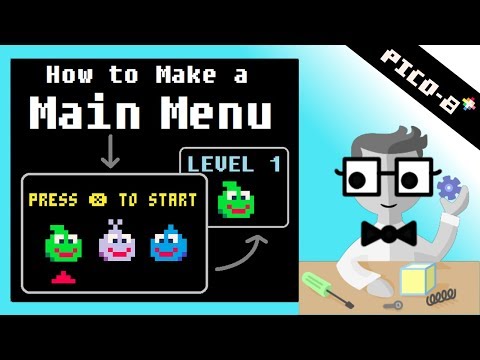 Intro to a Main Menu - 1 - Pico 8