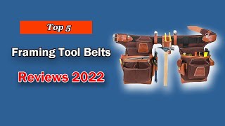 Top 5 Best Framing Tool Belts [2025 Reviews]