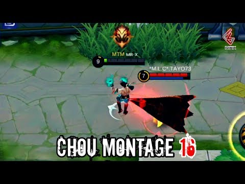 Chou Montage 16 | MR X | Mobile Legends