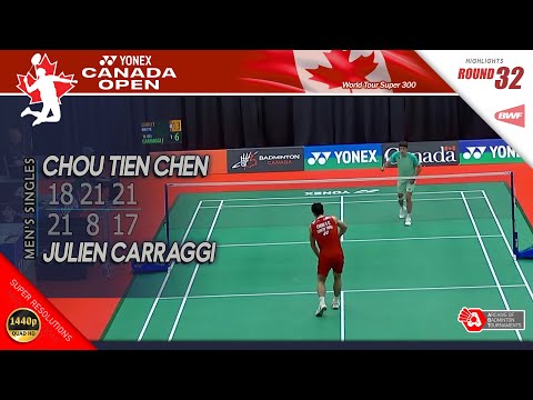 Chou Tien Chen vs Julien Carraggi | Canada Open 2025 | R32 MS Highlights