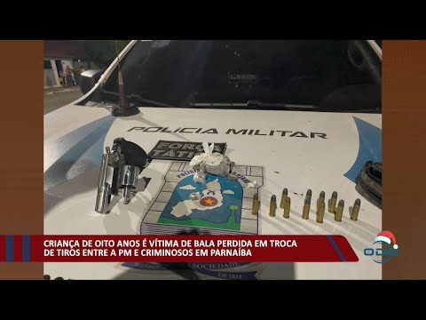 Criança de oito anos é vítima de bala perdida entre PM e criminosos em Parnaíba 15 12 2021
