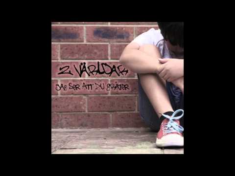 2 Världar - Jag ser att du gråter ( 2014 )