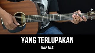 Download lagu Yang Terlupakan - Iwan Fals | Tutorial Chord Gitar Mudah dan Lirik mp3