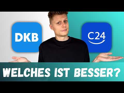 DKB vs C24 Bank (2026) Welches Girokonto ist besser?