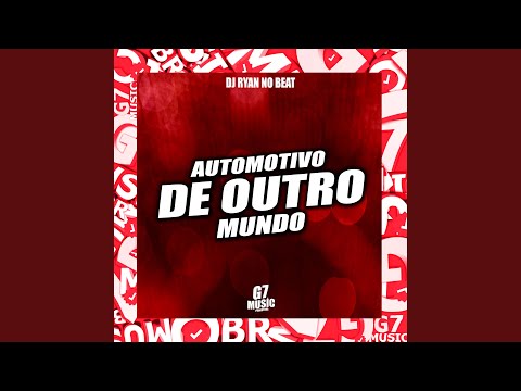 Automotivo de Outro Mundo