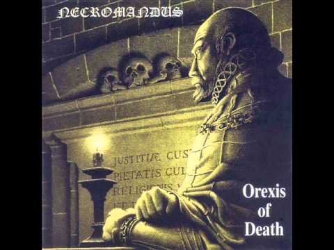 Necromandus - Orexis of Death (HQ)