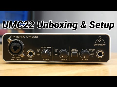 Behringer U-PHORIA UMC22 Unboxing & Setup