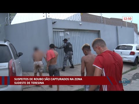 Suspeitos de roubos são capturados na zona sudeste de Teresina 25 01 2021