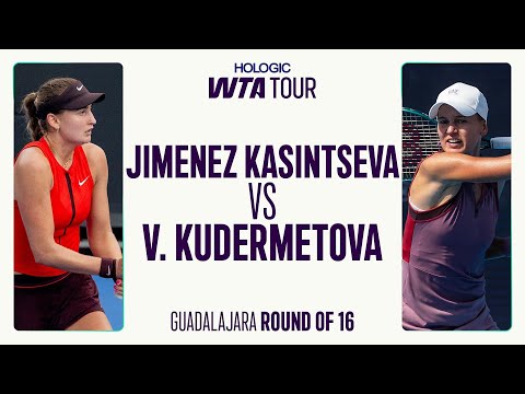 Jimenez Kasintseva vs. Kudermetova | 2025 Guadalajara Round 2 | WTA Match Highlights
