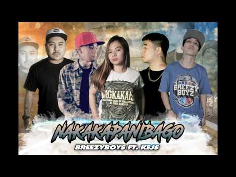 Nakakapanibago - Breezyboys Ft. Kejs ( Breezy Music Pro. )