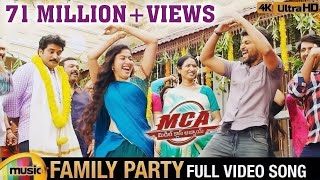 Family Party Full Video Song 4K  MCA Video Songs  