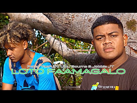 Peter Taefu - Loto Fa'amagalo (Official Music Video) ft. Umu Bourne & Jobbie JT