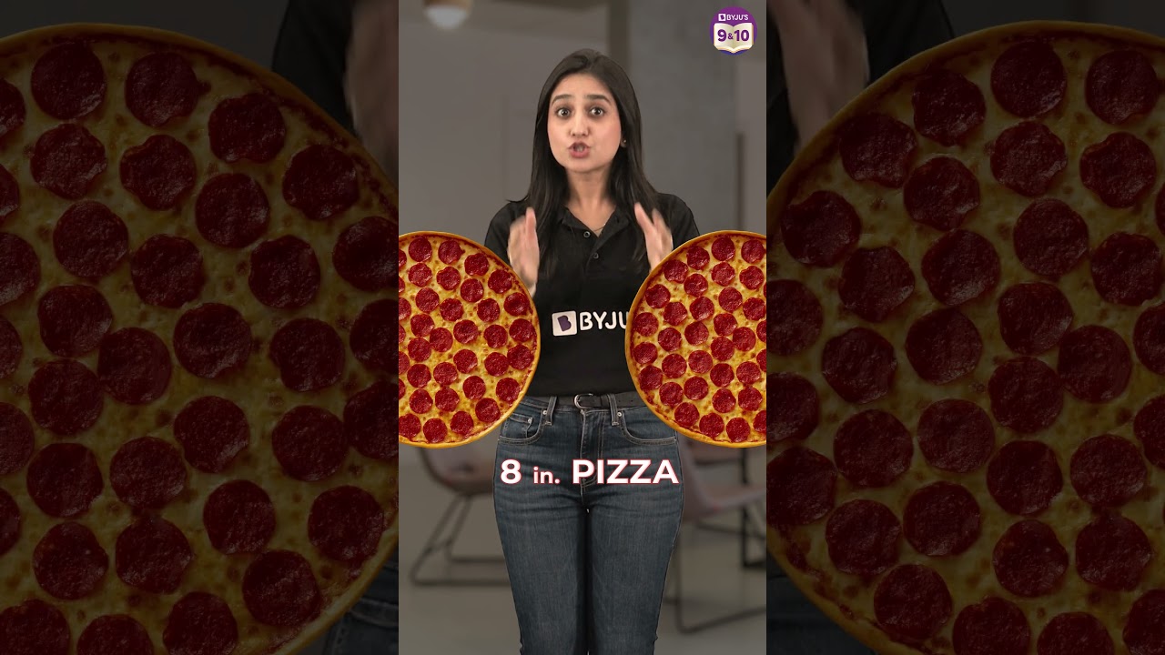 12in Pizza vs 8in Pizza #ytshorts #ytshorts #mathsclass10 #ncert #byjus