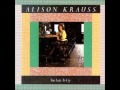 In Your Eyes - Alison Krauss-.