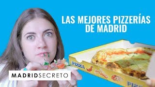 Las mejores pizzerías de Madrid | Madrid Secreto
