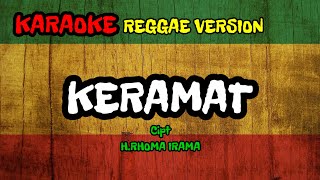 Download lagu KERAMAT – H.Rhoma Irama (Karaoke Versi Dangdut Reggae) mp3