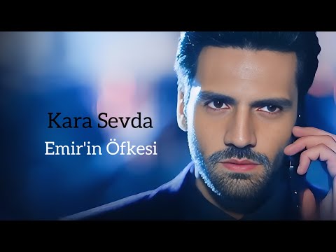 Kara Sevda Müzikleri | Emir'in Öfkesi