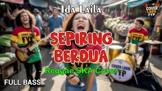 Download lagu Ida Laila - A Plate for Two (Reggae Cover) || Full Bass mp3