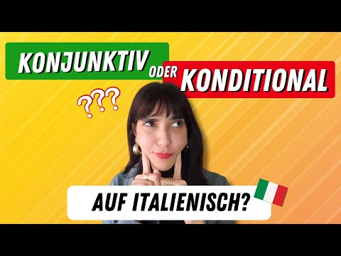 Italienisch Lernen für Fortgeschrittene: Unterschiede Konjunktiv und Konditional im Italienischen🇮🇹
