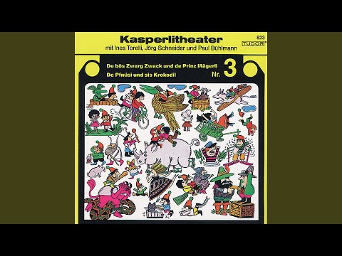 De bos Zwerg Zwack un de Prinz Magerli (Kasperli I) : Pfanneschtiill! Oberhof Choch Pfanneschtiil!