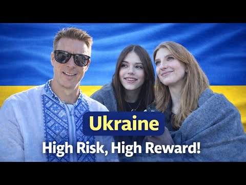 Ukraine: High Risk, High Reward - Travel & Investment 🇺🇦