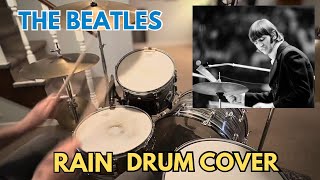 The Beatles “Rain” Ringo Starr - Drum Cover