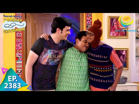Taarak Mehta Ka Ooltah Chashmah - Episode 2383 - Full Episode