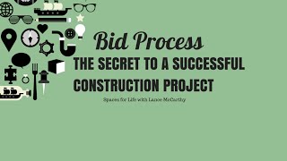 Bid Process: The secret to a successful construction project - Spaces for Life by Lance McCarthy