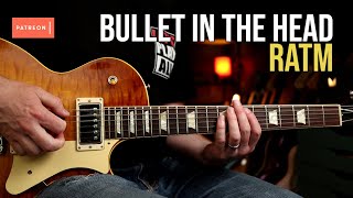 How to Play &quot;Bullet In The Head&quot; by Rage Against The Machine | Guitar Lesson