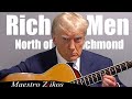 Donald Trump - Rich Men North of Richmond