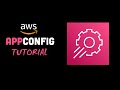 AWS AppConfig Step By Step Tutorial