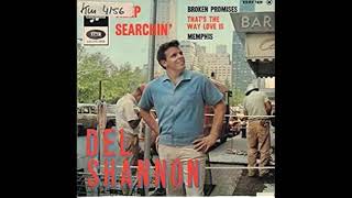 THAT&#39;S THE WAY LOVE IS DEL SHANNON DES