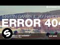 Martin Garrix & Jay Hardway - Error 404 (Original ...