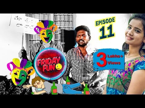 Friday Fun || Episode -11  || Mandhu Babulu || Mahesh Vitta || Jhansi || Praneeth Sai Video