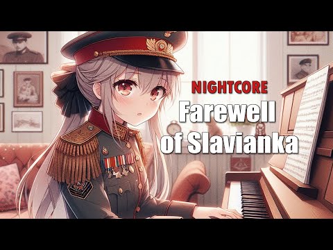 Nightcore - Farewell of Slavianka