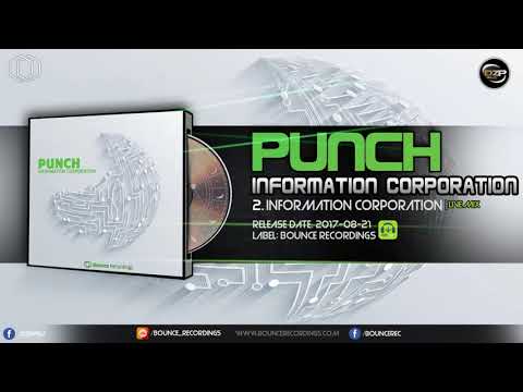 Punch - Information Corporation (Live Mix)