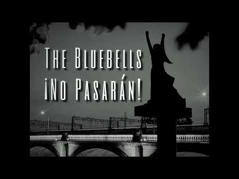 The Bluebells - No Pasaran! (Official Video)
