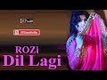 ROZI KI DILALGI LOVELY PUNJABI MUJRA 2018