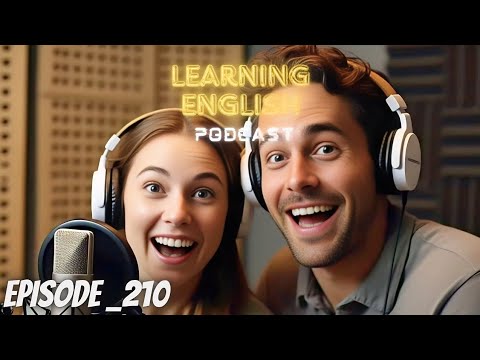 English Learning Podcast Conversation Episode 210 | English Podcast | English Speaking Practice