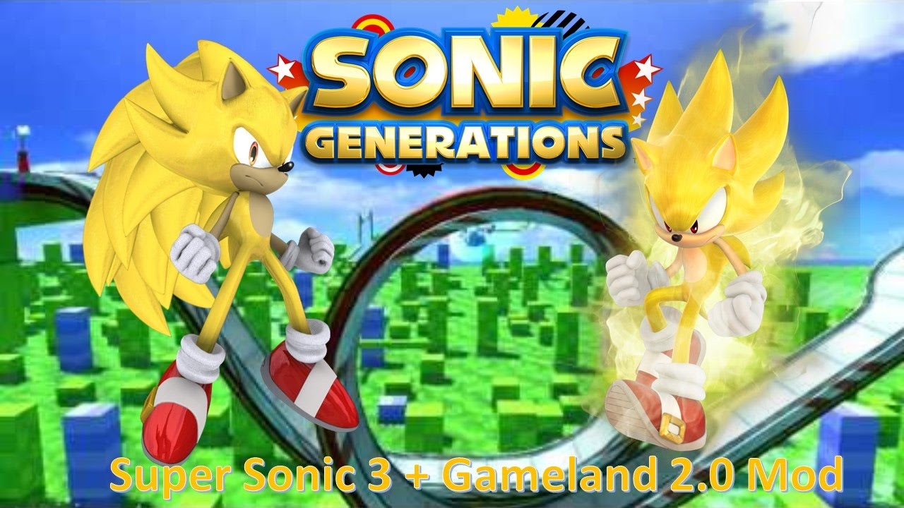 Sonic Generations Mod Part 70_ Super Sonic 3 + Gameland 2.0 Mod