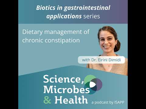 Dietary management of chronic constipation, with Dr. Eirini Dimidi PhD RD