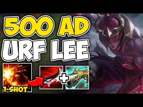 WHEN LEE SIN HITS 500 AD AT 13 MINUTES (SEASON 11 URF LEE) - League of Legends