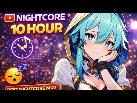 Nightcore Songs Mix 2025 🎧 Nightcore 10 Hour Mix 🎧 EDM, Gaming Music, Trap, Dubstep