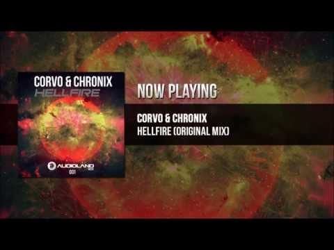 Corvo & Chronix - Hellfire (Original Mix) [OUT NOW!]
